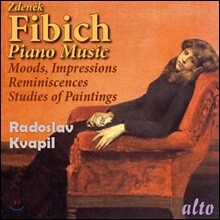 Radoslav Kvapil 츠데넥 피비히: 로맨틱 피아노 작품집 - 라도슬라브 크바필 (Zdenek Fibich: Romantic Piano Music - Moods, Impressions &amp; Reminiscences / Studies of Paintings)