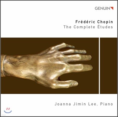 Joanna Jimin Lee 쇼팽: 연습곡 [에튀드] 전곡집 - 조안나 지민 리 (Chopin: The Complete Etudes)