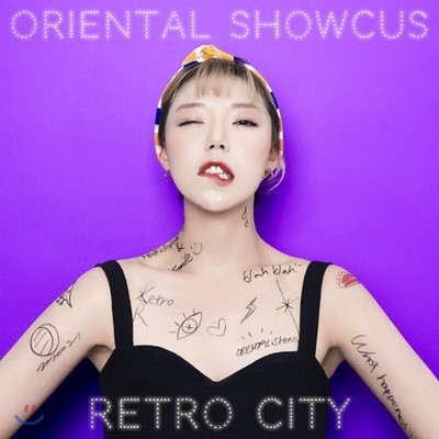 오리엔탈 쇼커스 (Oriental Showcus) - Retro City
