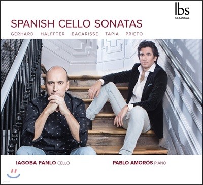 Iagoba Fanlo / Pablo Amoros 스페인의 첼로 소나타 - 이아고바 파늘로, 파블로 아모로스 (Spanish Cello Sonatas - Gerhard / Halffter / Bacarisse / Tapia / Prieto)