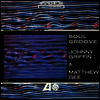 Johnny Griffin & Matthew Gee - Soul Groove (Ltd. Ed)(SHM-CD)(일본반)