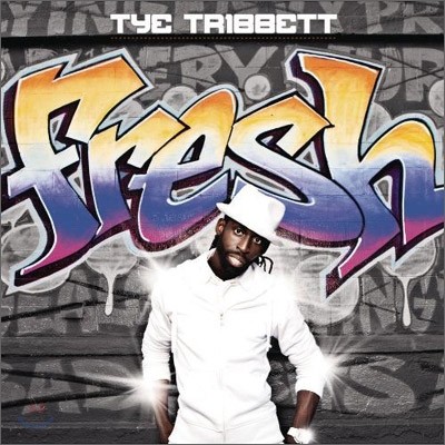 Tye Tribbett - Fresh