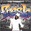 Tye Tribbett - Fresh