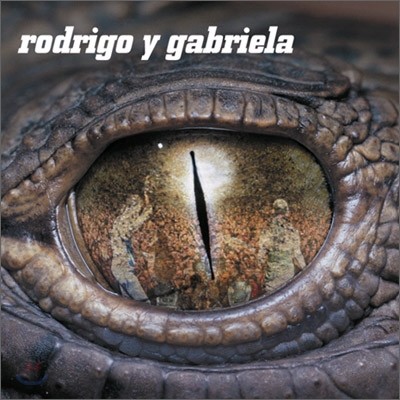 Rodrigo Y Gabriela - Rodrigo Y Gabriela