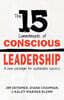 The 15 Commitments of Conscious Leadership: A New Paradigm for Sustainable Success