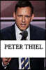Peter Thiel: A Biography