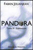 Pandora - Tome 3: Sublimation