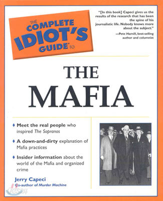 The Complete Idiot&#39;s Guide(R) to the Mafia