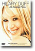 Hilary Duff - All Access Pass