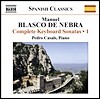 Pedro Casals 블라스코 데 네브라: 건반 소나타 1집 (Manuel Blasco de Nebra: Complete Keyboard Sonatas Vol. 1)