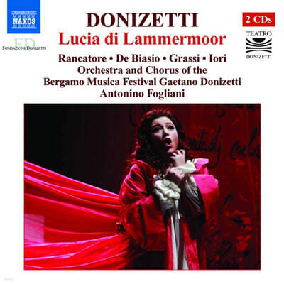 Antonino Fogliani 도니제티: 오페라 '람메르무어의 루치아' (Donizetti: Lucia di Lammermoor) 