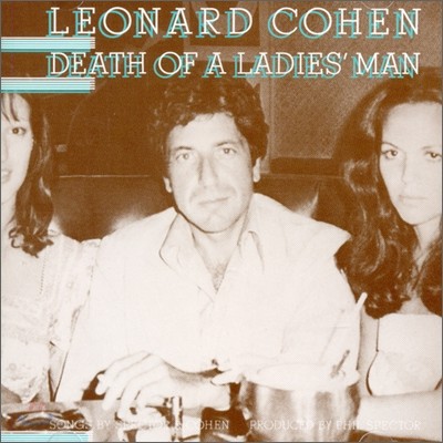 Leonard Cohen - Death Of A Ladies&#39; Man