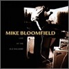 Mike Bloomfield - Live At The Old Waldorf