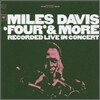Miles Davis - Four & More: Recorded Live In Concert