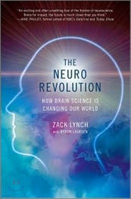 The Neuro Revolution