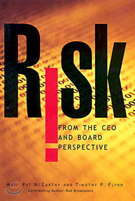 Risk from the CEO and Board Perspective