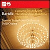 Seiji Ozawa 바르톡 : 오케스트라를 위한 협주곡, 중국의 이상한 관리 (Bartok Concerto for Orchestra, The Miraculous Mandarin)