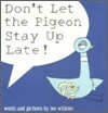 Don't Let the Pigeon Stay Up Late!