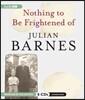 Nothing to Be Frightened of