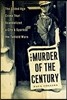 The Murder of the Century
