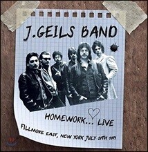 J. Geils Band (제이 가일즈 밴드) - Homework… Live Fillmore East, New York July 27Th 1971 (1971년 7월 27일 뉴욕 필모어 이스트 라이브)