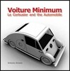 Voiture Minimum: Le Corbusier and the Automobile