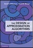 The Design of Approximation Algorithms