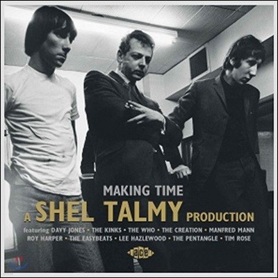 Making Time: A Shel Talmy Production (프로듀서 쉘 톨미 프로덕션 컬렉션)