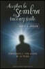 Aceptar la Sombra de Tu Inconsciente: Comprender el Lado Oscuro de la Psique = Owning Your Own Shadow