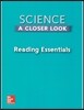 Science A Closer Look G2, Reading Essentials