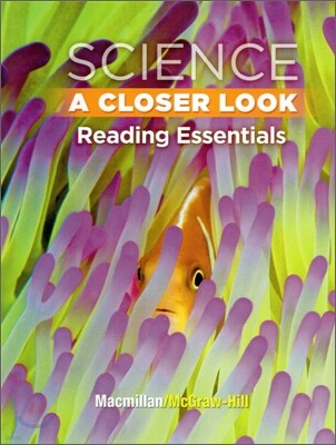 Science A Closer Look G3, Reading Essentials