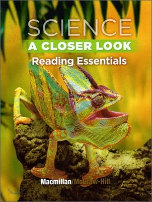 Science, a Closer Look, Grade 4, Reading Essentials