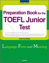 Preparation Book for the TOEFL Junior Test Language Form and Meaning (Intermediate)
