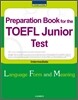 Preparation Book for the TOEFL Junior Test Language Form and Meaning (Intermediate)