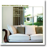 Bedroom Communities 02. Relounge
