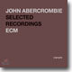 John Abercrombie - ECM Selected Recordings: Rarum XIV