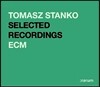 Tomasz Stanko - ECM Selected Recordings : Rarum XVII