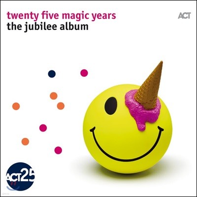 ACT 레이블 2017년 컴필레이션 [25주년 기념 앨범] (Twenty Five Magic Years - The Jubilee Album) 