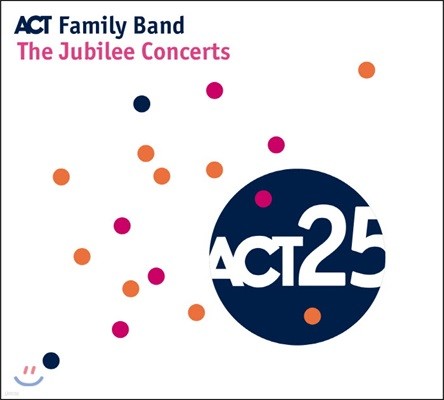 ACT Family Band (ACT 패밀리 밴드) - The Jubilee Concert (주빌리 콘서트)