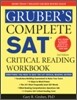 Gruber's Complete SAT Critical Reading Workbook