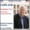 Leonard Slatkin 코플랜드: 교향곡 3번, 3개의 라틴 아메리카 스케치 - 디트로이트 심포니, 레너드 슬래트킨 (Copland: Symphony No.3, Three Latin American Sketches)