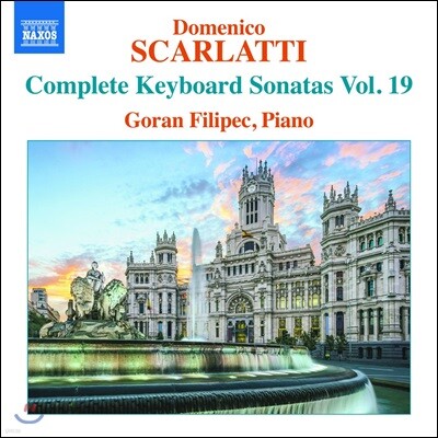 Goran Filipec 도메니코 스카를라티: 건반 소나타 전곡 19집 - 고란 필리펙 (Domenico Scarlatti: Complete Keyboard Sonatas Vol.19)