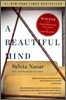 A Beautiful Mind: The Life of Mathematical Genius and Novel Laureate John Nash
