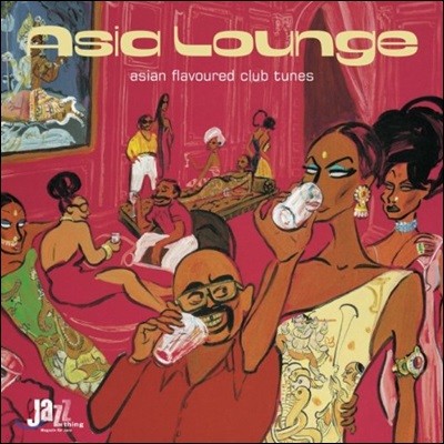 Asia Lounge: Asian Flavoured Club Tunes (아시아 라운지 컬렉션)