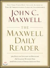 The Maxwell Daily Reader: 365 Days of Insight to Develop the Leader Within You and Influence Those Around You