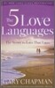 The 5 Love Languages: The Secret to Love That Lasts
