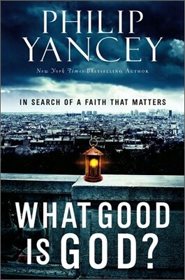 What Good Is God?