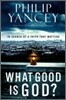 What Good Is God?