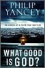 What Good Is God?