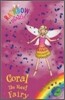 Rainbow Magic : Coral the Reef Fairy